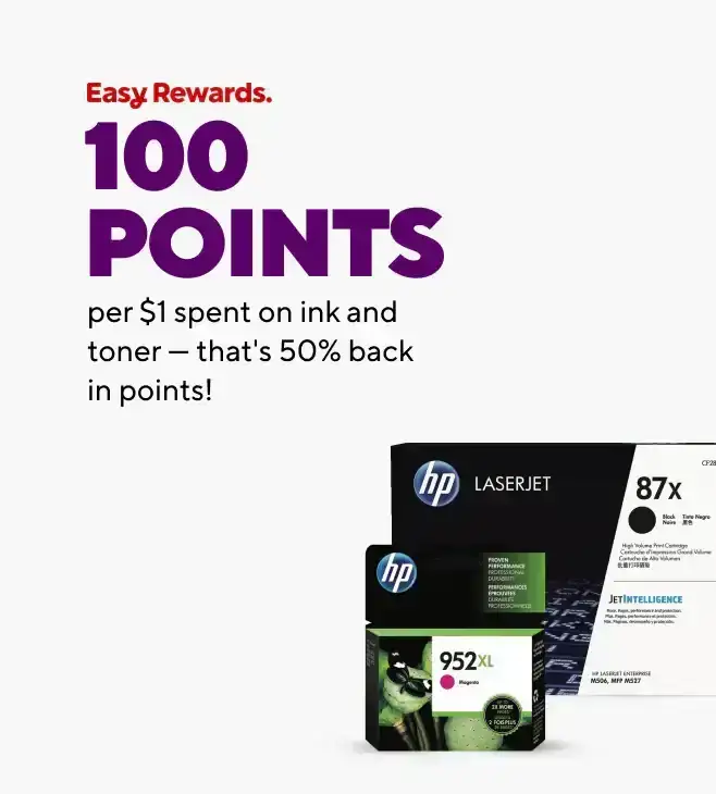Earn 100 points for every \\$1 you spend on Ink & Toner.