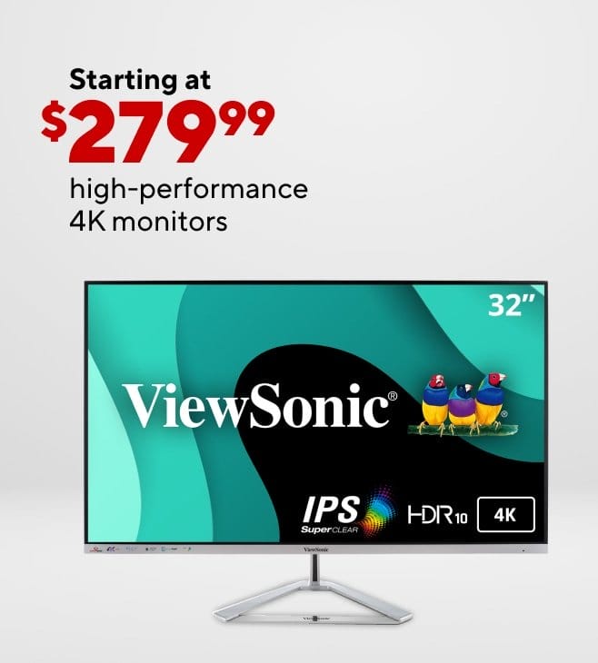High Performace 4K Monitors, Starting at \\$279.99