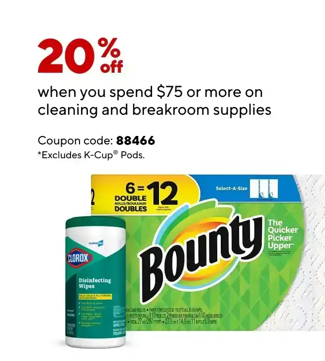 20% off all reg price Cleaning and Breakroom Supplies with any purchase over \\$75