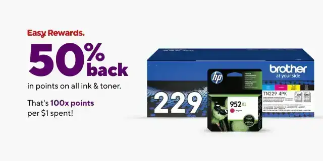 Earn 50% back in rewards points on ink and/or toner.