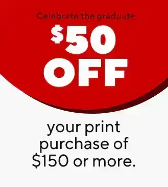 \\$50 off your print order of \\$150 or more.