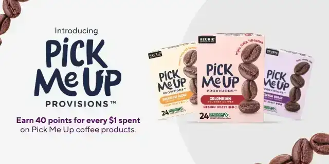 Get 40 points per \\$1 spent on Pick Me Up coffee products