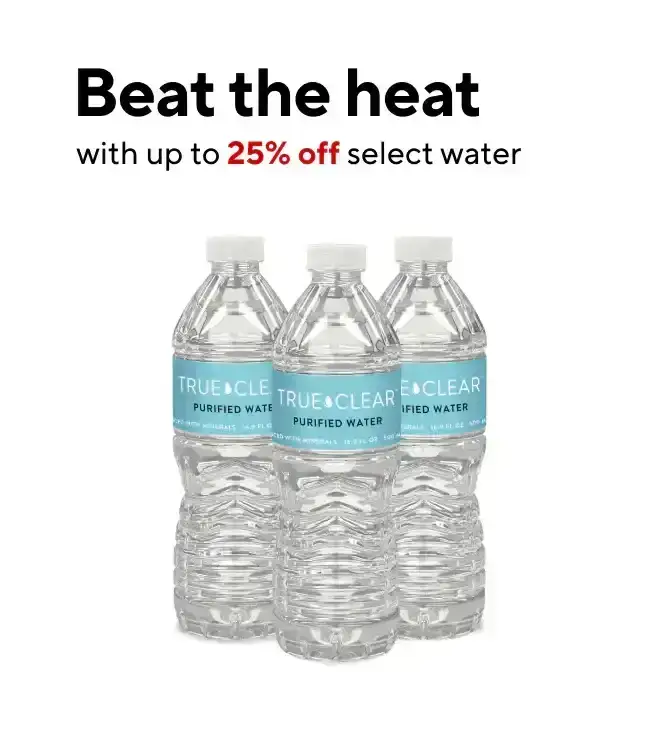 Beat the Heat with up to 25% off on Select Water Skus