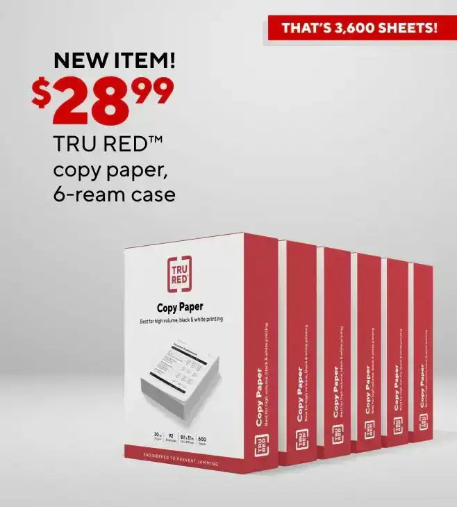 Only \\$28.99 for TRU RED™ copy paper, 6–ream case