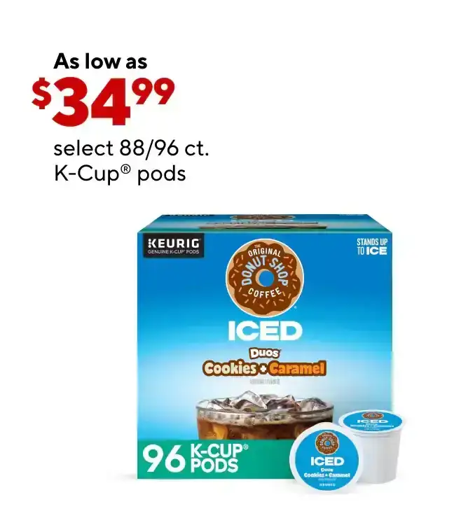 Select 88/96 CT K-Cups as low as \\$34.99