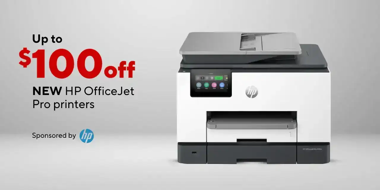 Upgrade to the NEW HP Officejet Pro Printer up to \\$100 off