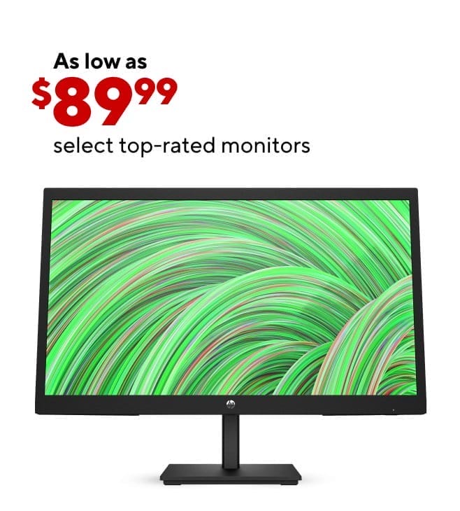 As low as \\$89.99 for Top Rated Monitors