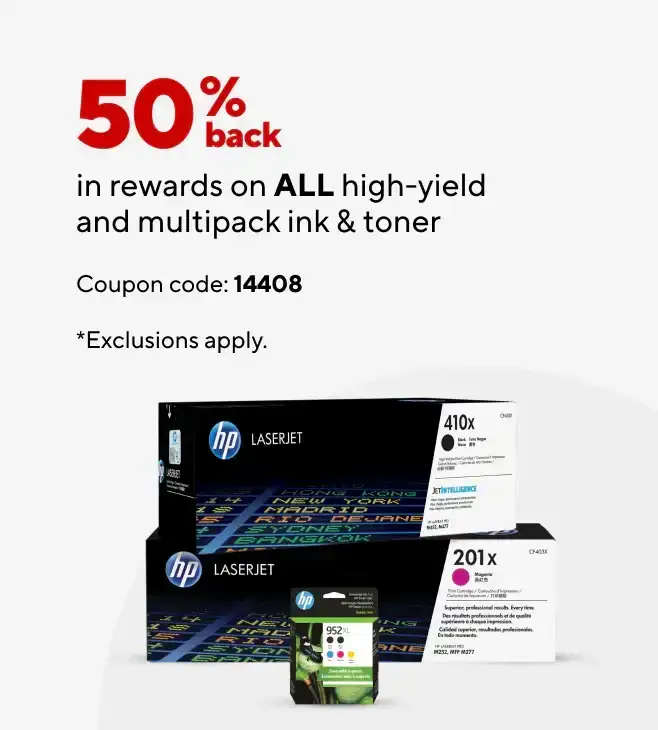 50% back in rewards on all High Yield and Multipack ink and toner.