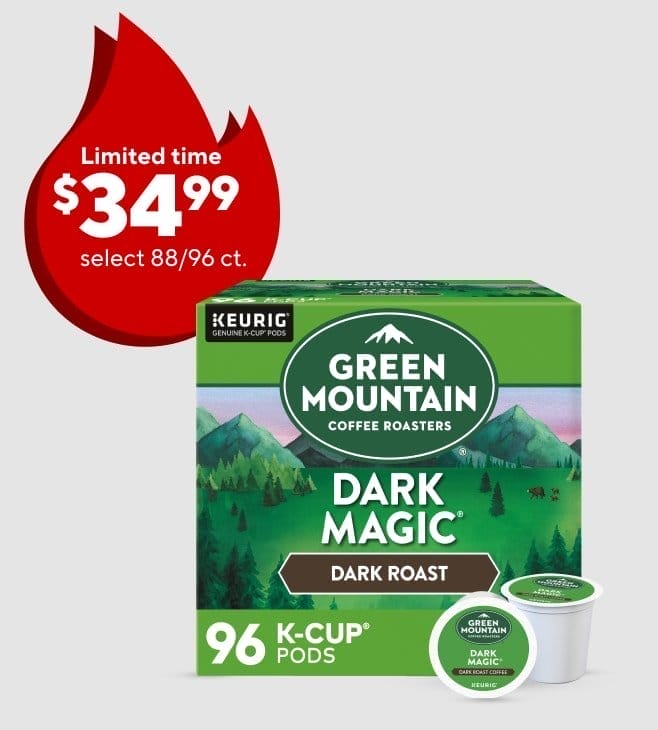 Select 88/96 CT K-Cups as low as \\$34.99