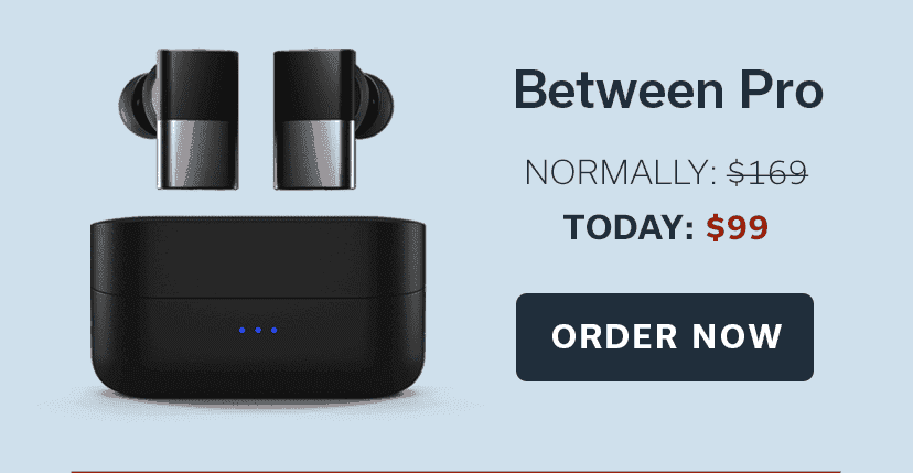 Between Pro | TODAY: \\$99