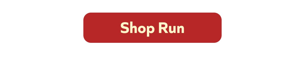 Shop Run CTA