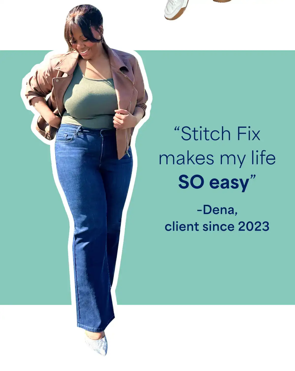 “Stitch\xa0Fix makes my life SO easy” –Dena, client since 2023