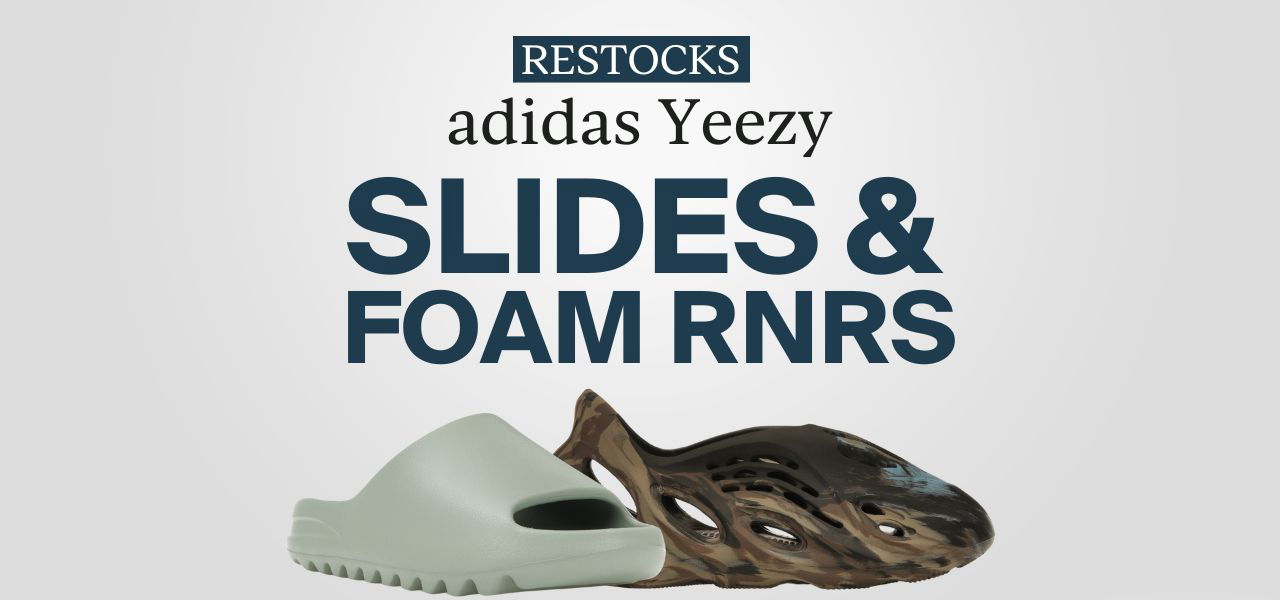 Restocks adidas Yeezy Slides & Foam RNRS