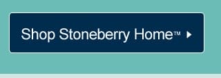 15% Off Bed + Bath with code BEDBATH. Shop Stoneberry Home Now.