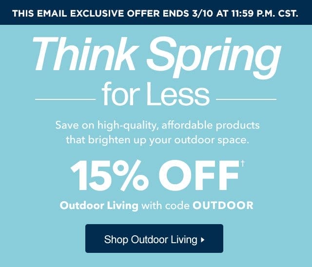 15% Off Outdoor Living with code OUTDOOR. Shop Now.