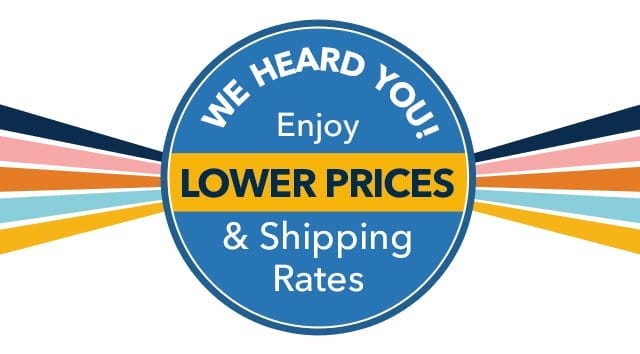 We Heard You! Enjoy Lower Prices & Shipping Rates from Stoneberry Now.