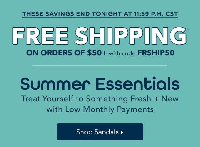 Free Shipping on orders of \\$50 or more with code FRSHIP50. Shop Sandals