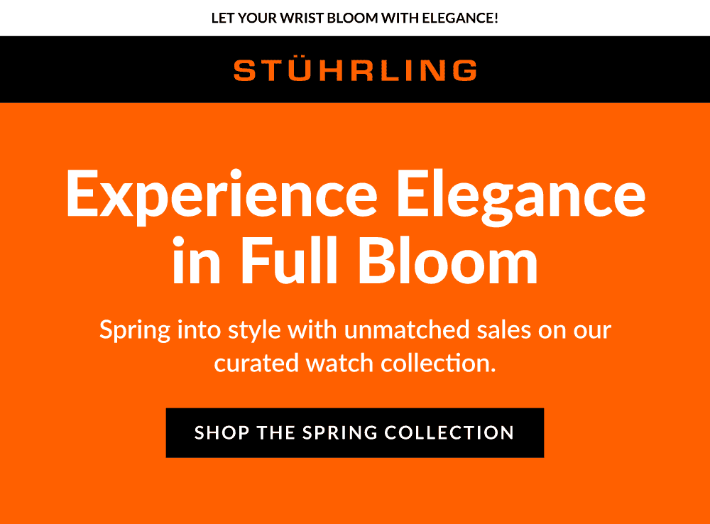 Experience Elegance in Full Bloom with unmatched sales on our curated watch collection.