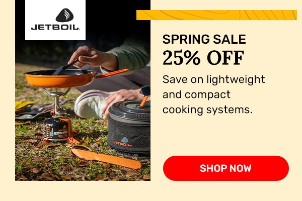 Jetboil | Spring Sale 25% OFF | Shop Now