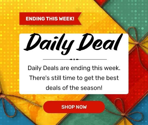 Ending This Week | Daily Deal - SHOP NOW