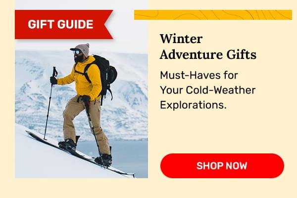 Winter Adventure Gifts | Shop Now