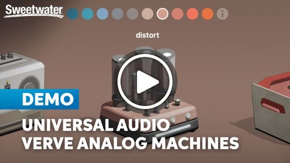 Universal Audio Verve Analog Machines: Vintage Saturation & Unlimited Virtual Convenience