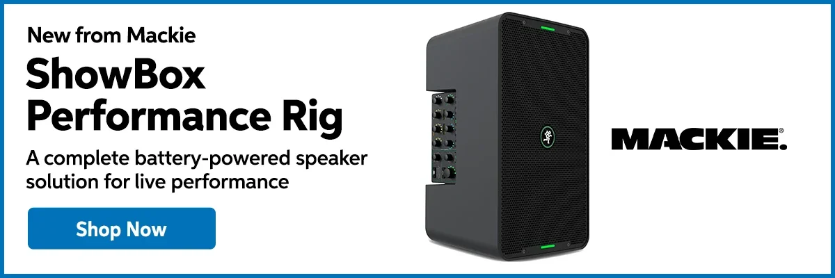 New from Mackie: ShowBox performance rig. A complete battery-powered speaker solution for live performance. Shop now.