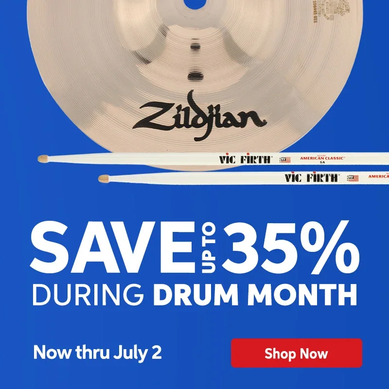 Save up to 35% during Drum Month. Now through July 2. Shop now.