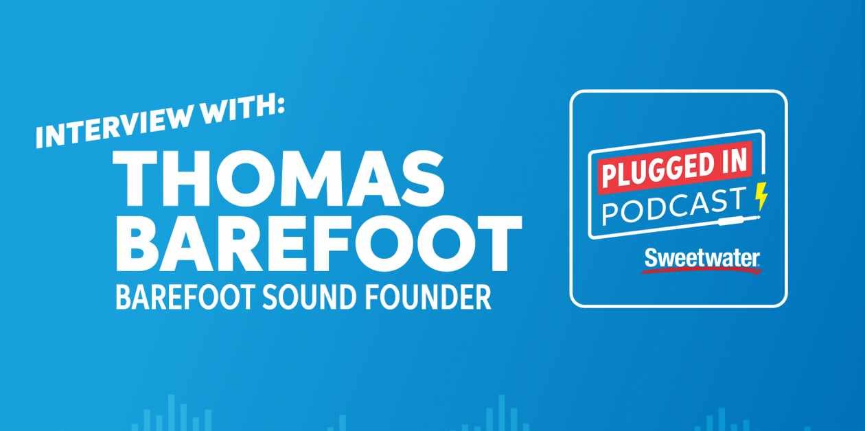 Interview with Thomas Barefoot | Plugged In Podcast #13