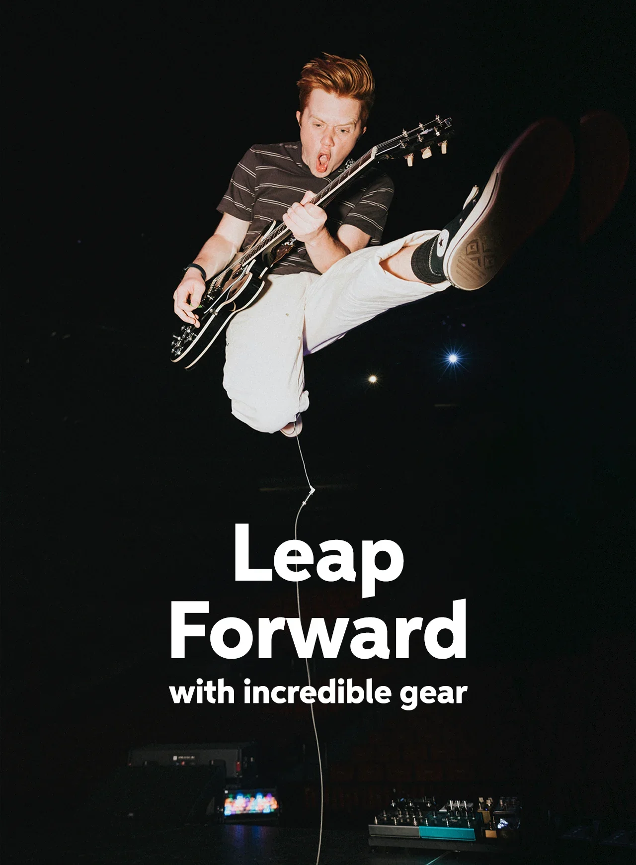 Leap forward with incredible gear.