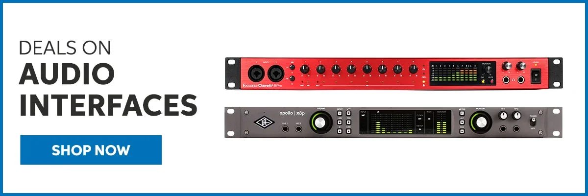 Deals on Audio Interfaces. Shop Now.