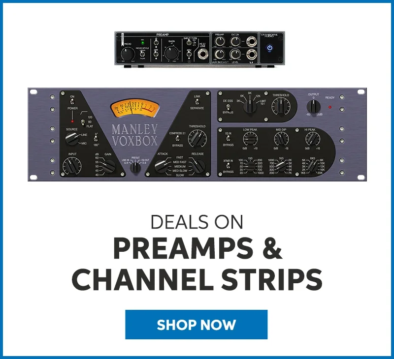 Deals on Preamps & Channel Strips. Shop Now.
