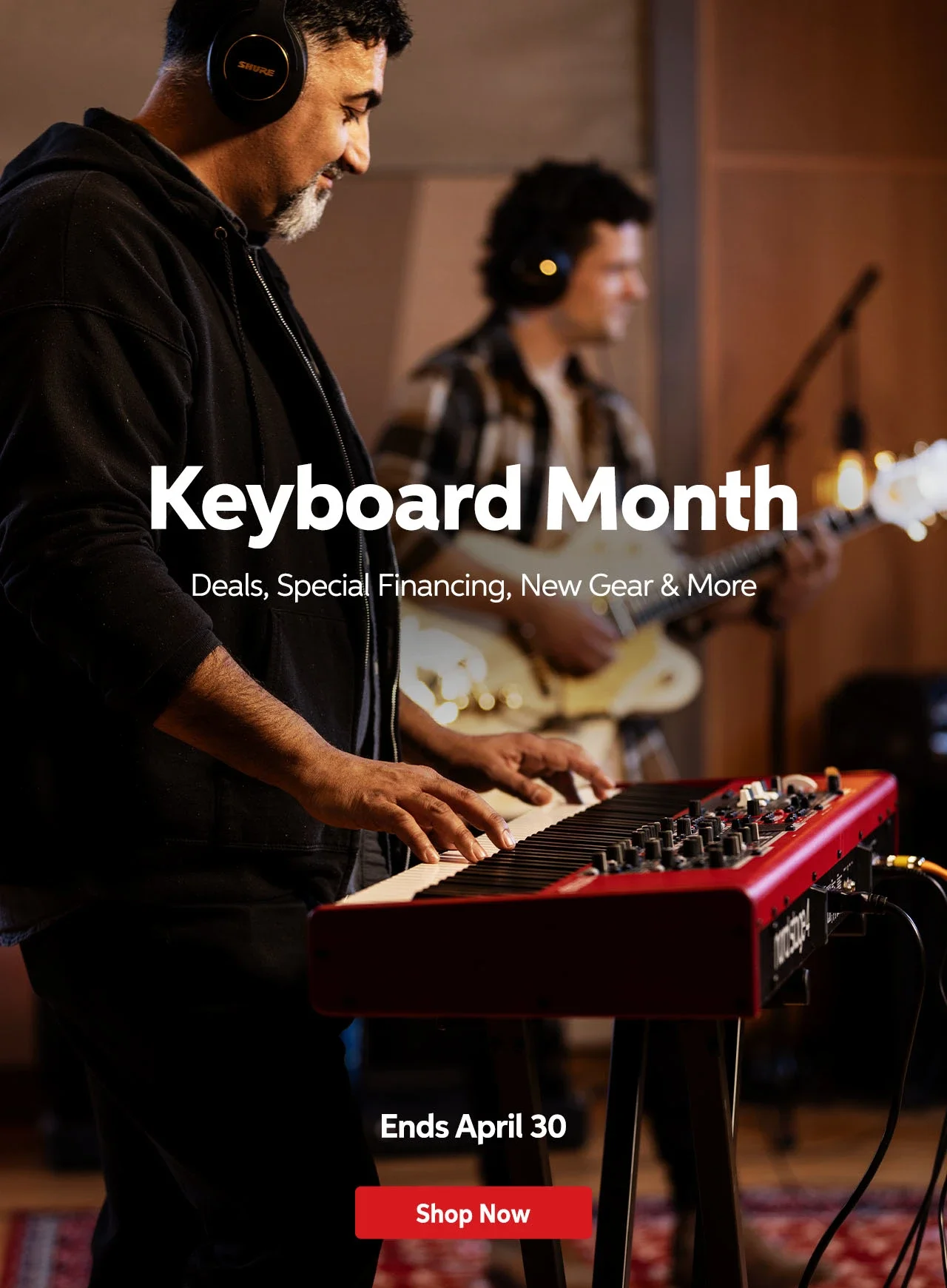 Keyboard Month: Deals, special financing, new gear & more. Ends April 30. Shop now.