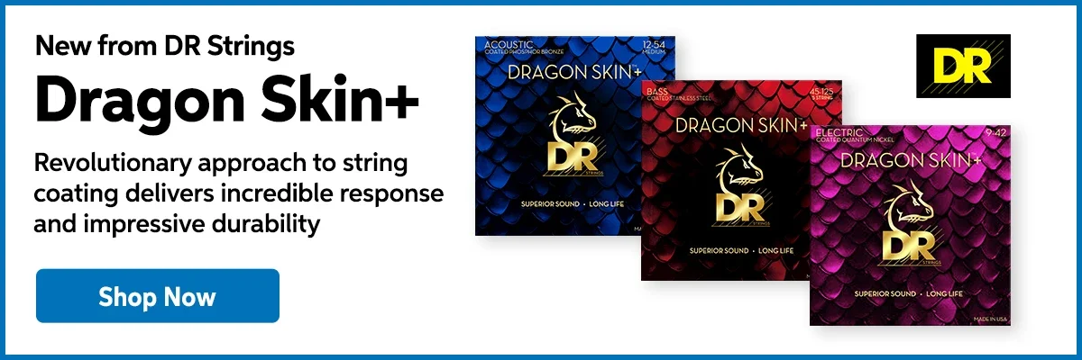 New from DR Strings. Dragon Skin+. Shop Now.