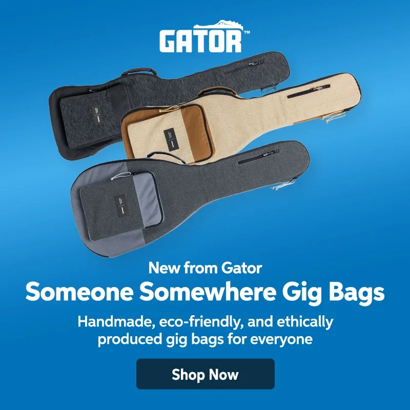 New from Gator: Someone Somewhere gig bags. Handmade, eco-friendly, and ethically produced gig bags for everyone. Shop now.