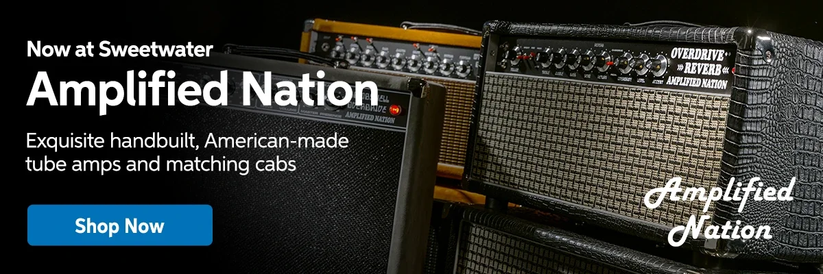 Now at Sweetwater: Amplified Nation. Exquisite handbuilt, American-made tube amps and matching cabs. Shop now.