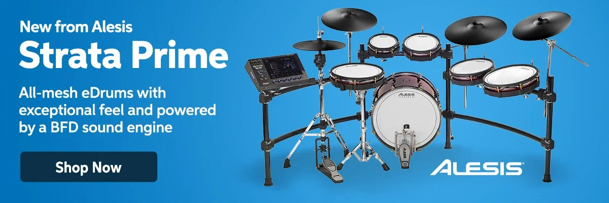 New from Alesis: Strata Prime. All-mesh eDrums with exceptional feel and powered by a BFD sound engine. Shop now.