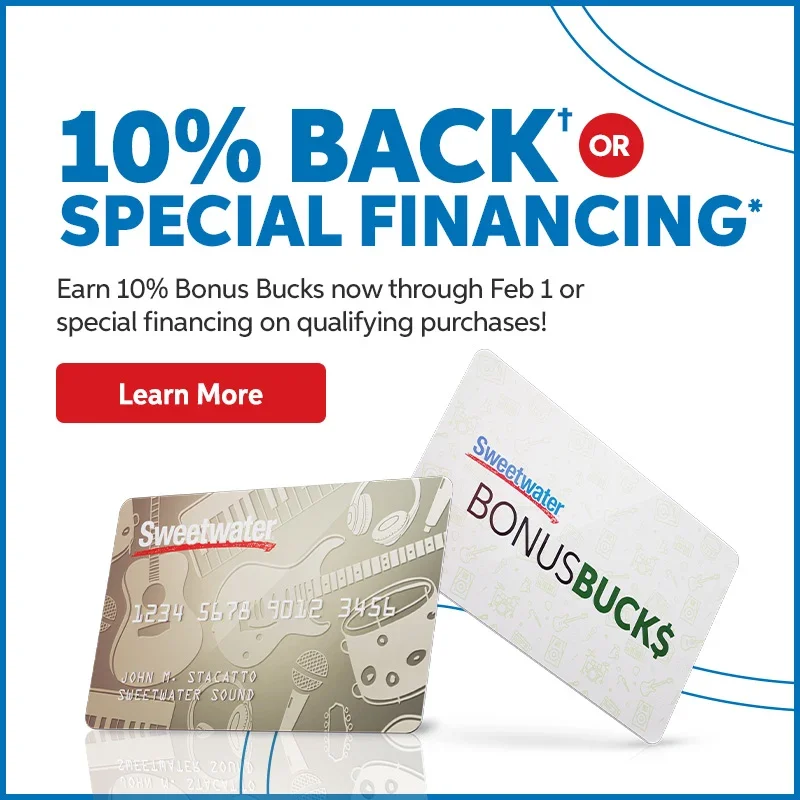 10% Back or Special Financing. Earn 10% Bonus Bucks now through February 1 or special financing on qualifying purchases! Learn More.