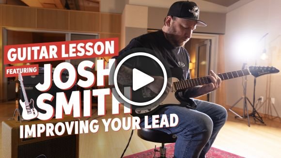 Josh Smith on How to Improve Your Leads by Practicing Your Rhythm Playing