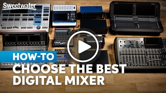 How to Choose the Best Digital Mixer on Any Budget