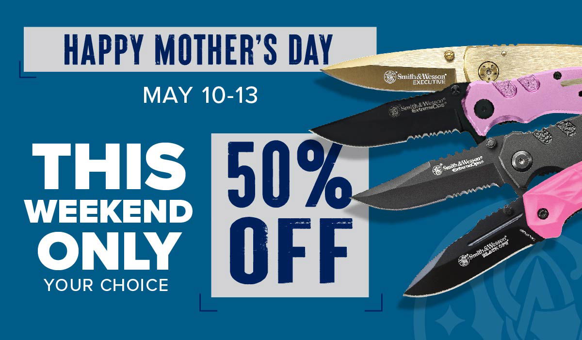 happy mother's day, may 10-13, this weekend only, 50% off