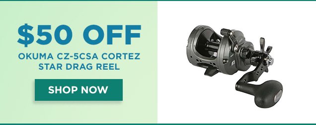 Save \\$50 Off OKUMA CZ-5CSA CORTEZ STAR DRAG REEL