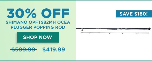 Save 30% Off SHIMANO OPFTS82MH OCEA PLUGGER Popping Rod