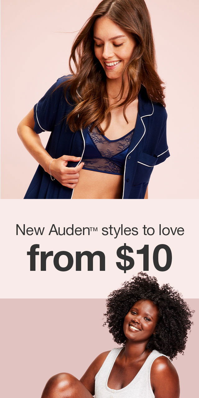 New Auden™ styles to love from \\$10