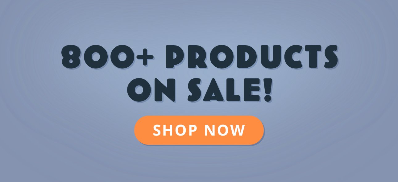 800+ Products on Sale