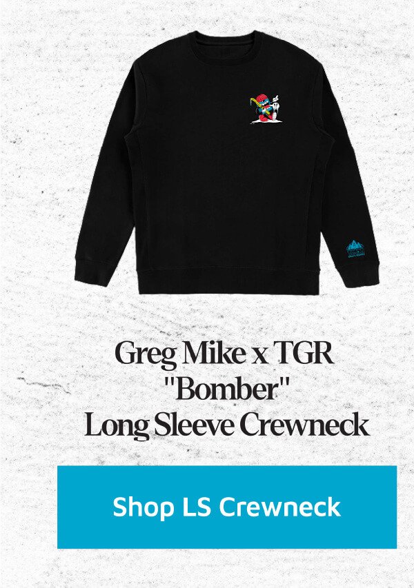 Greg Mike x TGR "Bomber" Long Sleeve Crewneck