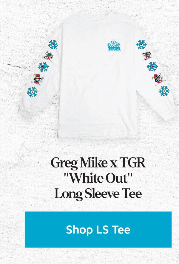 Greg Mike x TGR "White Out" Long Sleeve Tee