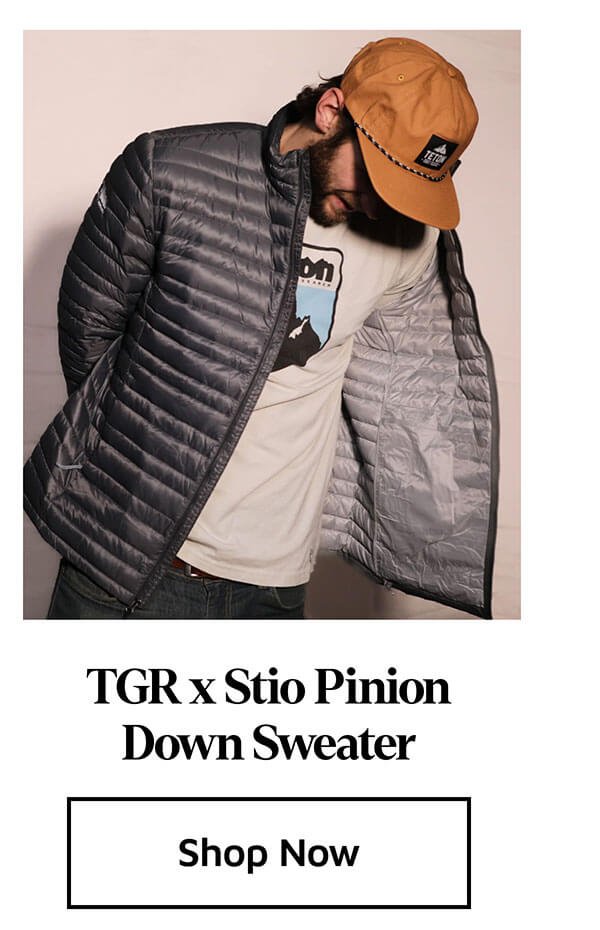 TGR x Stio Pinion Down Sweater