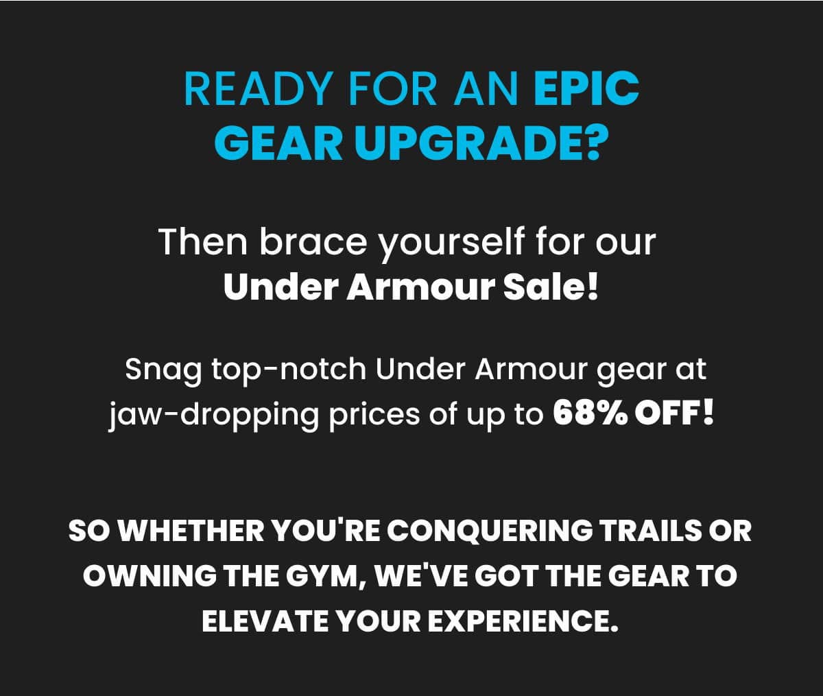 Ready for an epic gear upgrade?