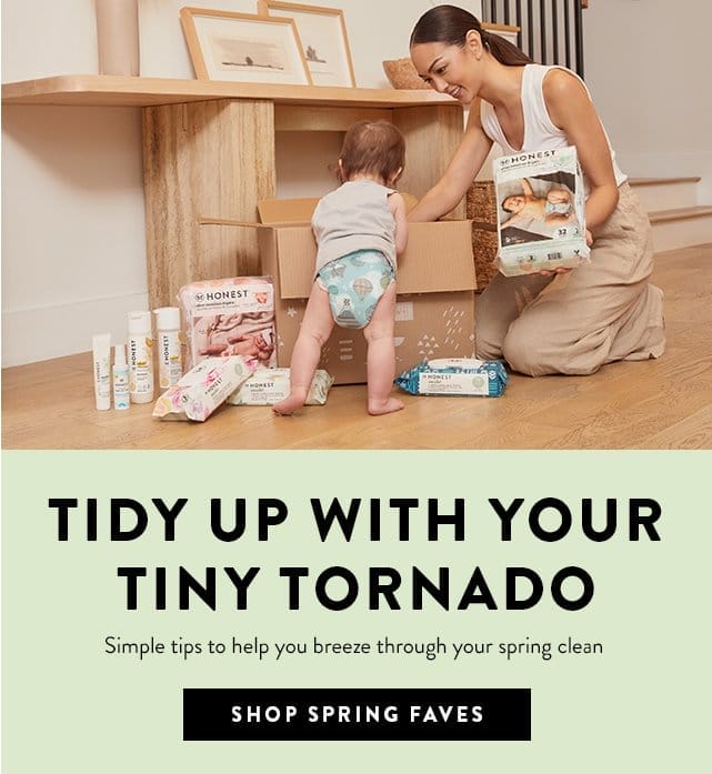 Tidy up with your tiny tornado... Shop spring faves!